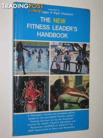 The New Fitness Leader's Handbook  - Champion Nigel & Egger, Garry - 1987