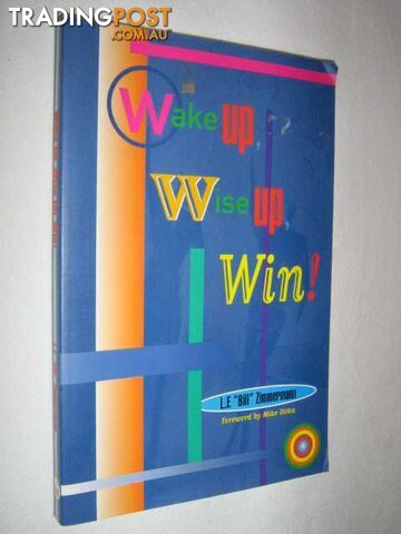 Wake Up, Wise Up, Win! - Zimmermann L. F. - 1998