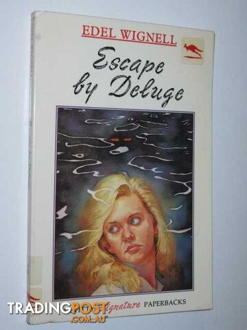Escape by Deluge - Wignell Edel - 1991