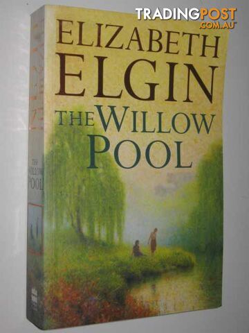 The Willow Pool - Elgin Elizabeth - 2000