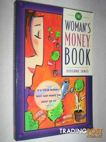 The Woman's Money Book  - James Vivienne - 1996