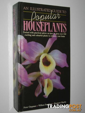 An Illustrated Guide to Popular Houseplants  - Chapman Peter & Davidson, William & Martin, Margaret - 1987
