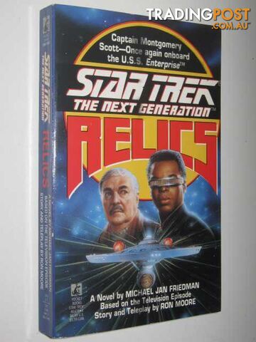 Relics - STAR TREK: The Next Generation Series - Friedman Michael Jan - 1992