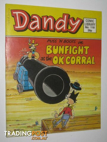 Puss in Boots in "Bunfight at the OK Corral" - Dandy Comic Library #118  - Author Not Stated - 1988
