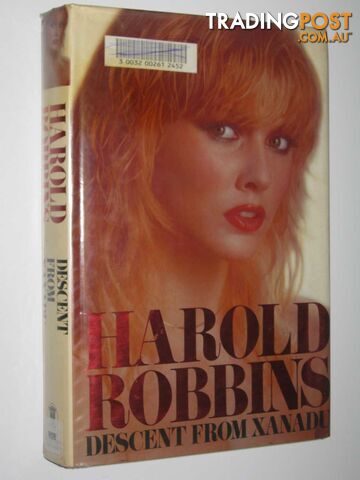 Descent From Xanadu - Robbins Harold - 1984