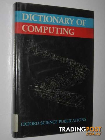 Dictionary Of Computing  - Author Not Stated - 1983