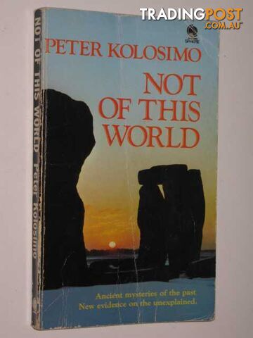 Not Of This World  - Kolosimo Peter - 1970
