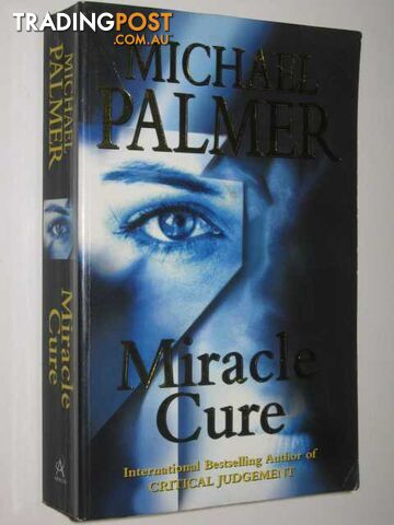 Miracle Cure - Palmer Michael - 1998