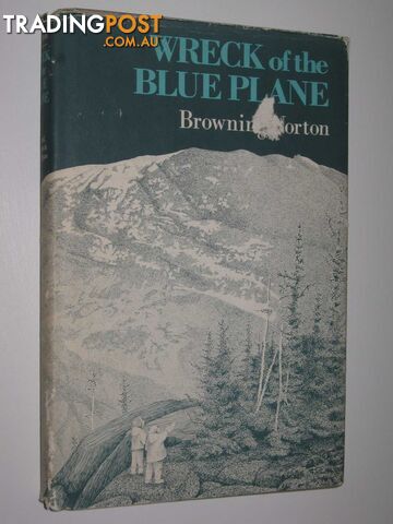 Wreck of the Blue Plane - Norton Browning - 1978
