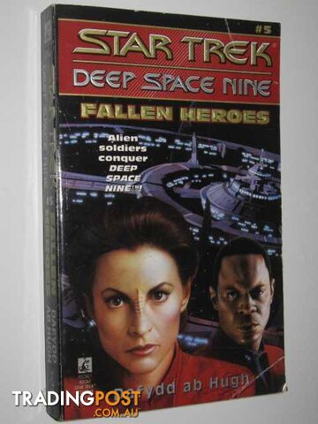 Fallen Heroes - STAR TREK Deep Space Nine Series #5 - Ab Hugh Dafydd - 1994