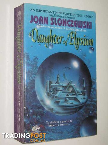 Daughter of Elysium - Slonczewski Joan - 1994