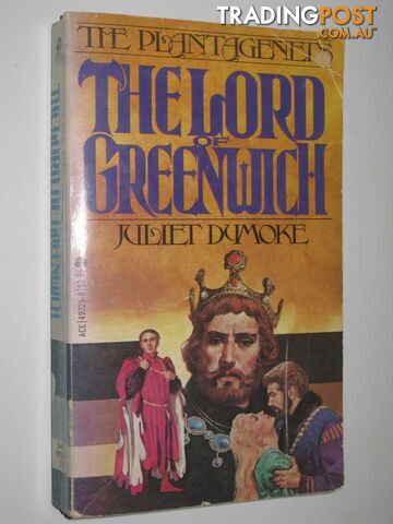 The Lord of Greenwich - The Plantagenets Series #5 - Dumoke Juliet - 1980