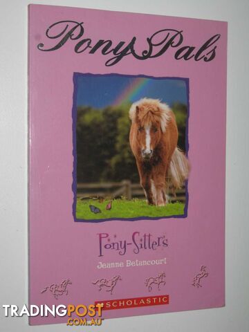 Pony Sitters - Pony Pals Series #13  - Betancourt Jeanne - 2007