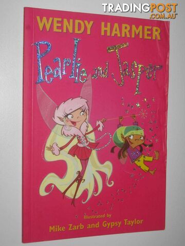 Pearlie and Jasper  - Harmer Wendy - 2006