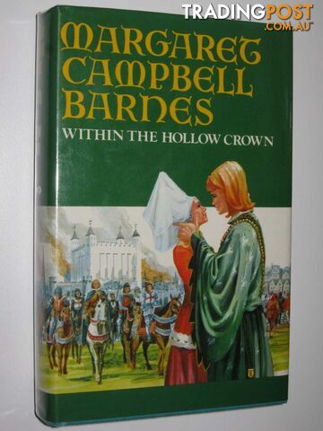 Within the Hollow Crown - Barnes Margaret Campbell - 1976