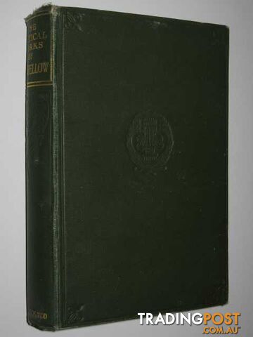 The Poetical Works of Henry Wadsworth Longfellow  - Longfellow H. W. - No date