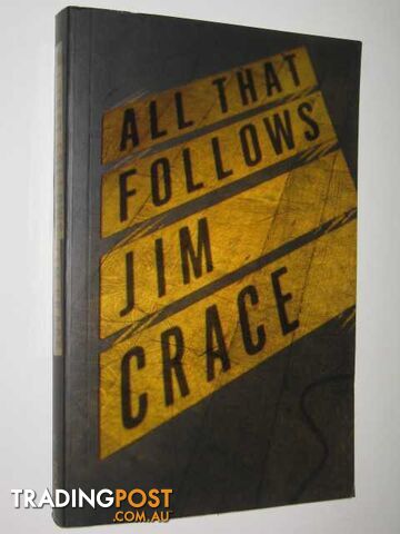 All That Follows - Crace Jim - 2010