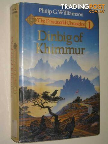 Dinbig Of Khimmur - The Firstworld Chronicles #1 - Williamson Philip G - 1991