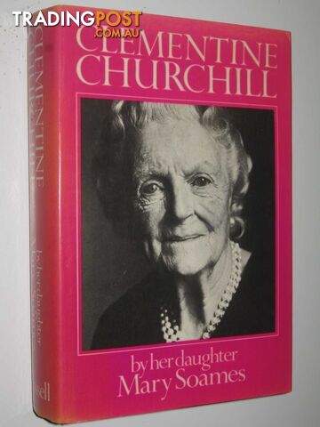 Clementine Churchill - Soames Mary - 1979