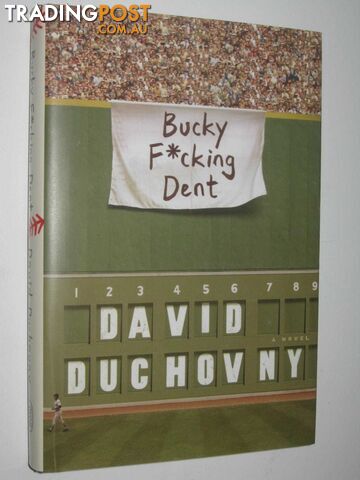 Bucky F*cking Dent  - Duchovny David - 2016