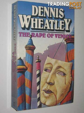 The Rape of Venice - Roger Brook Series #6 - Wheatley Dennis - 1980