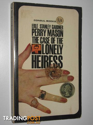 The Case of the Lonely Heiress - Perry Mason Series - Gardner Erle Stanley -...
