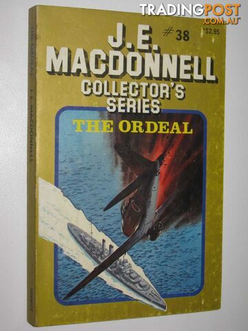 The Ordeal - Collector's Series #38 - MacDonnell J. E. - 1982