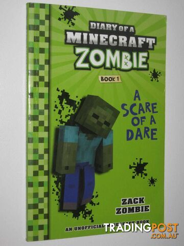 A Scare of a Dare - Diary of a Minecraft Zombie Series #1  - Zombie Zack - 2017