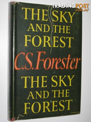 The Sky and the Forest - Forester C. S. - 1948