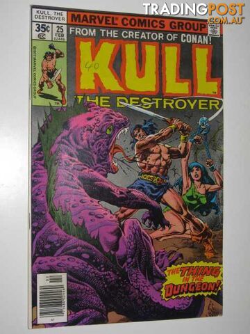 Kull the Destroyer No.25 : The Thing in the Dungeon  - Author Not Stated - 1978