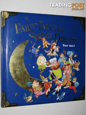 Fairy Tales for Sweet Dreams - Wolf Tony - 2005