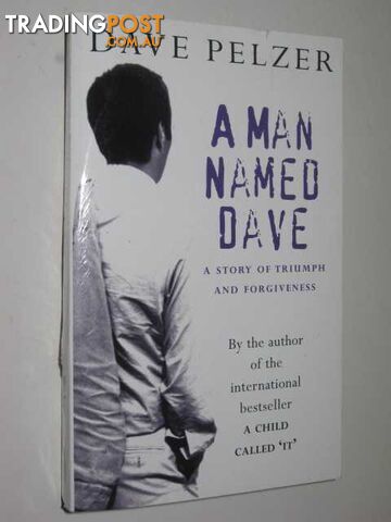 A Man Named Dave  - Pelzer Dave - 2001