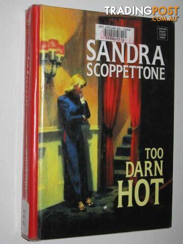 Too Darn Hot - Scoppettone Sandra - 2006