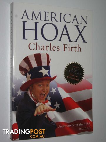 American Hoax : Undercover in the USA (Sort Of)  - Firth Charles - 2006