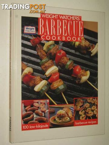 Weight Watchers Barbecue Cookbook  - Weight Watchers - 1988