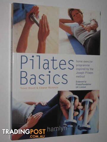 Pilates Basics  - McKenzie Eleanor & Blount, Trevor - 2003