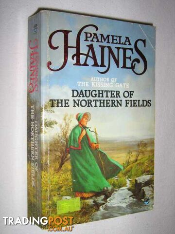 Daughter of the Northern Fields - Haines Pamela - 1988