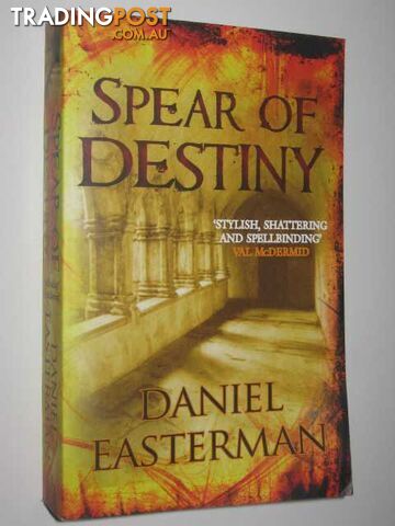 Spear of Destiny - Easterman Daniel - 2009