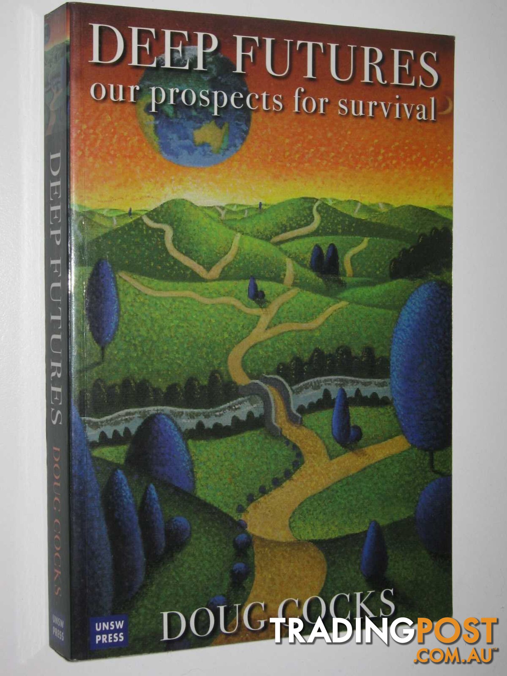 Deep Futures : Our Prospects for Survival  - Cocks Doug - 2003