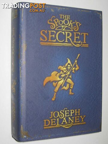 The Spook's Secret - Wardstone Chronicles #3  - Delaney Joseph - 2006