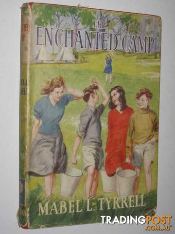 The Enchanted Camp - Tyrrell Mabel L. - No date