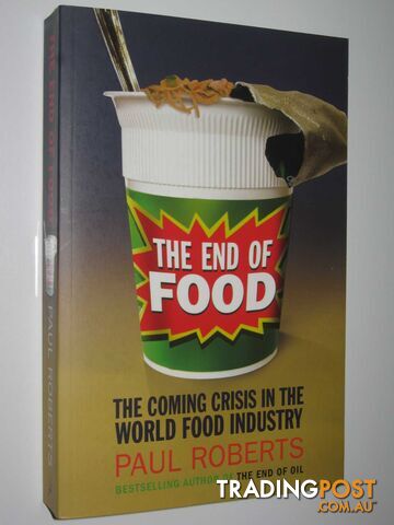 The End of Food  - Roberts Paul - 2008