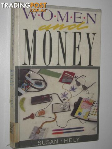 Women And Money  - Hely Susan - 1989