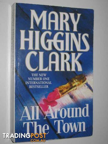 All Around the Town - Clark Mary Higgins - 1993