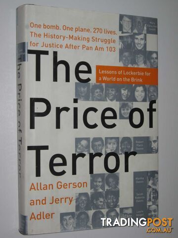 The Price of Terror : One Bomb, One Plane, 270 Lives, the History-Making Struggle for Justice After Pan Am 103  - Gerson Allan & Adler, Jerry - 2001