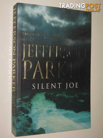 Silent Joe - Parker Jefferson - 2002