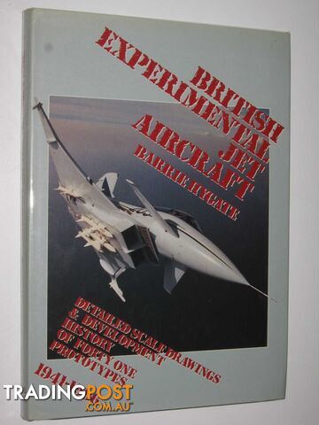 Britsih Experimental Jet Aircraft 1941-1986  - Hygate Barry - 1990