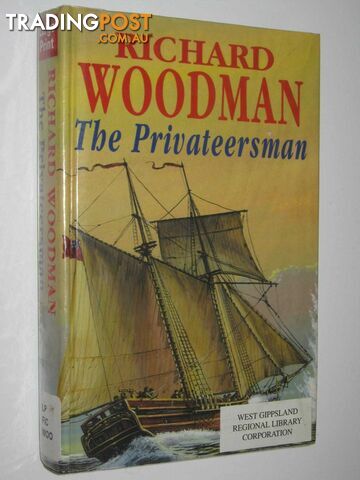 The Privateersman  - Woodman Richard