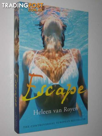 Escape - van Royen Heleen - 2007