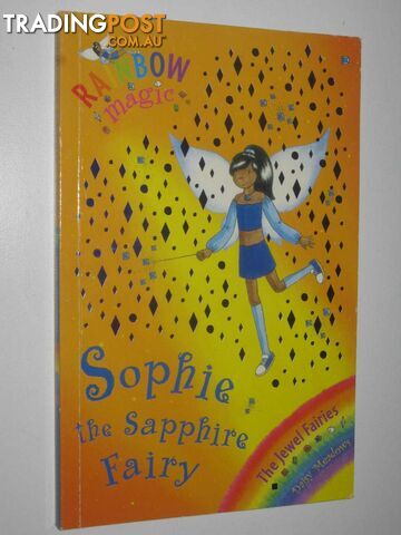 Sophie the Sapphire Fairy - Rainbow Magic Series #27  - Meadows Daisy - 2005